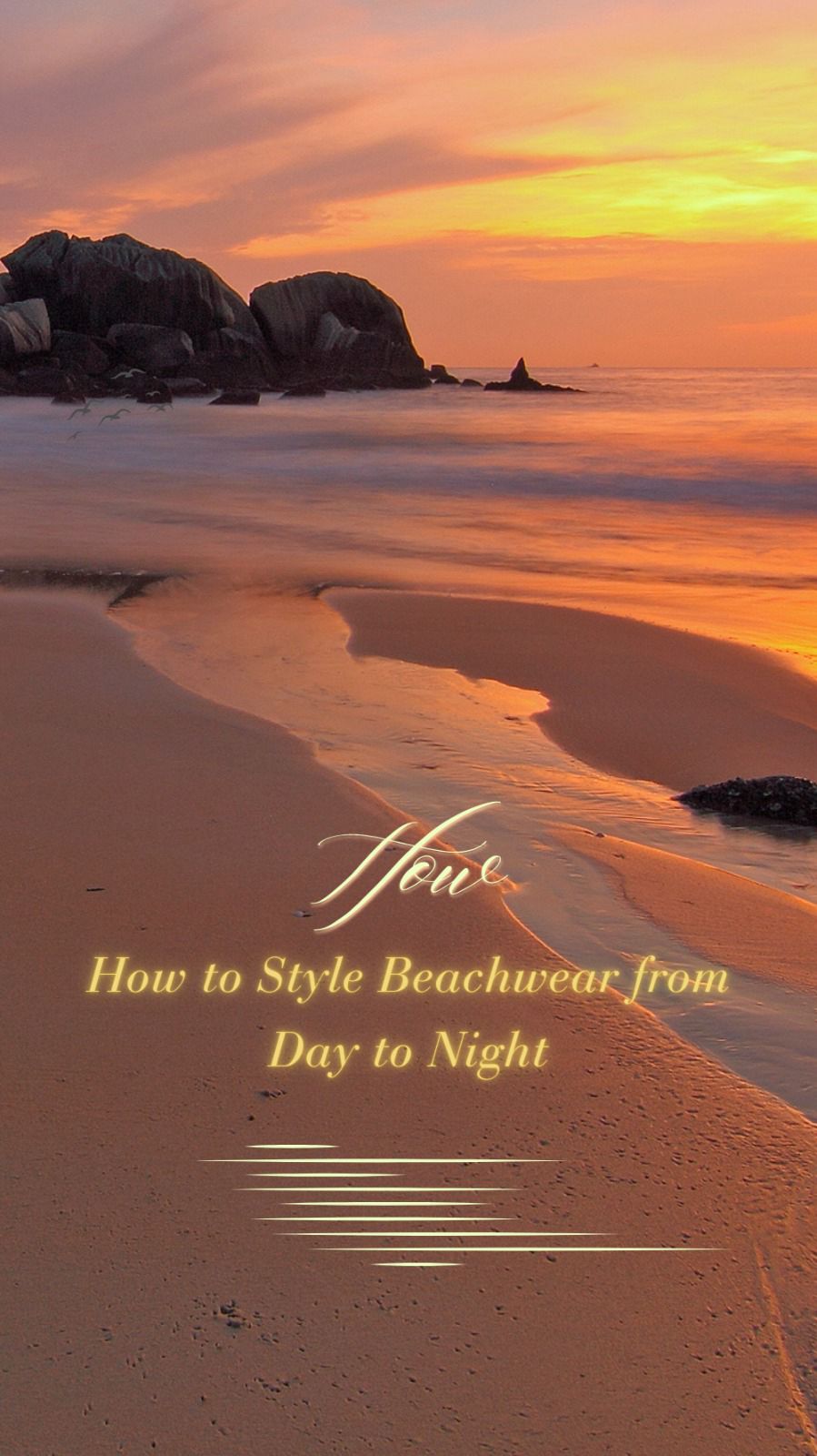 How to Style Beachwear from Day to Night